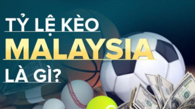 Kèo Malaysia với kinh nghiệm soi cược hiệu quả nhất 2024